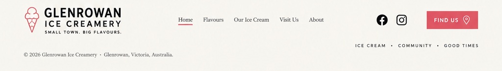 Glenrowan Ice Creamery — Small Town. Big Flavours.